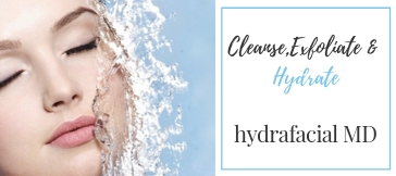 Hydrafacialmd cleanse exfoliate hydrate